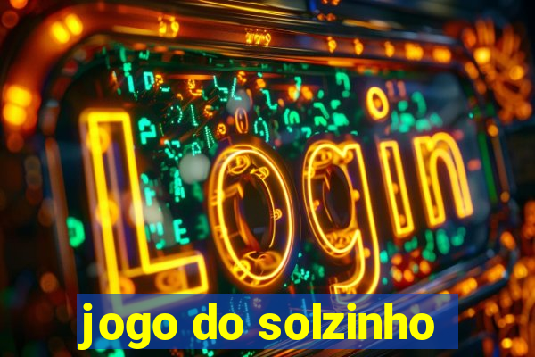 jogo do solzinho